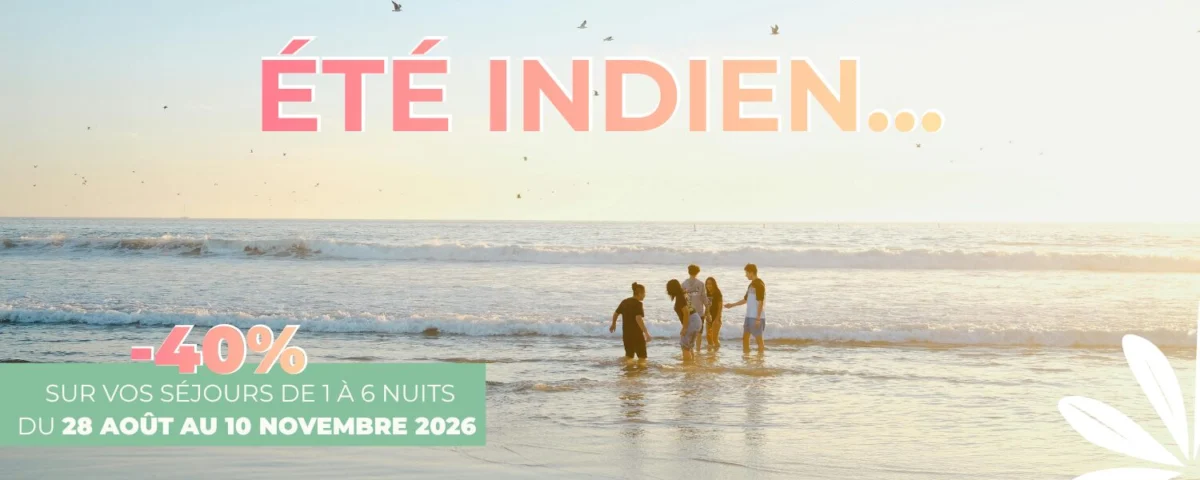 Offre promotionnelle - été indien