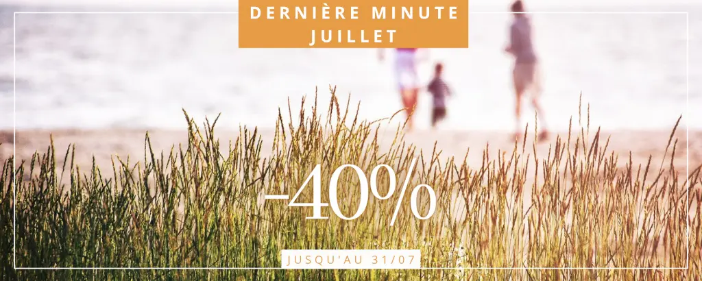 Dernière Minute Juillet