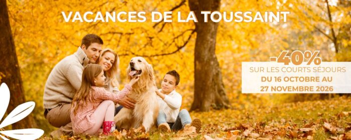 Promotion Toussaint 2026 - Séjour en résidence de vacances Terres de France avec réduction spéciale