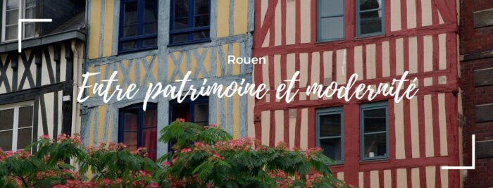 Bannière Rouen : Entre patrimoine et modernité
